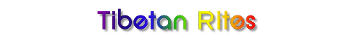 Tibetan Rites